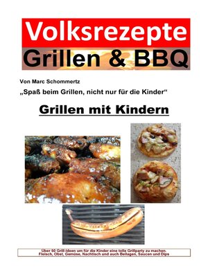 cover image of Volksrezepte Grillen & BBQ--Grillen mit Kindern
